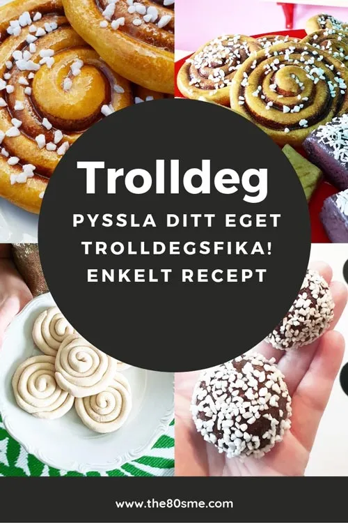 Trolldeg recept pyssel - Trolldegsfika